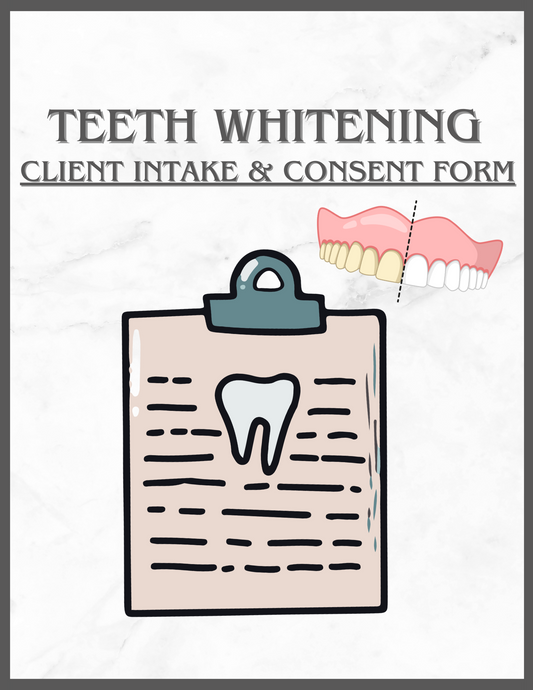 Teeth Whitening Client Intake & Consent Form