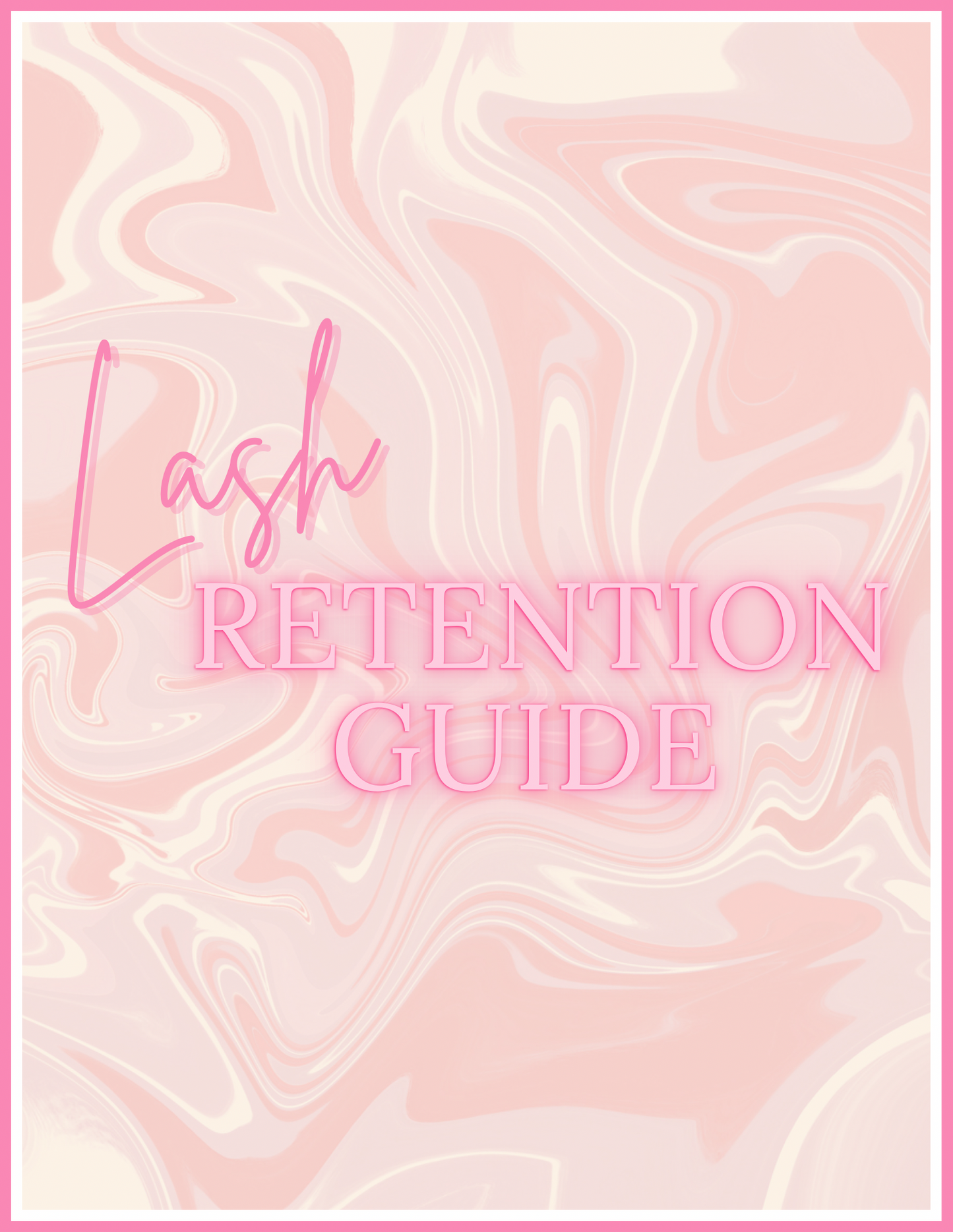 Lash Retention Guide (E-Book)